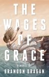 Wages Of Grace