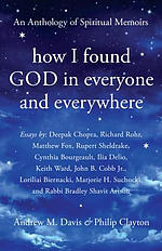 How I Found God In Everyone And Everywhere