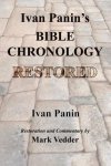 Ivan Panin\'s Bible Chronology Restored