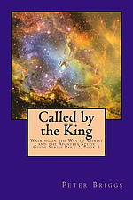Called by the King: Walking in the Way of Christ and the Apostles Study Guide Series Part 2, Book 8