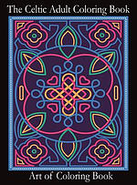 The Celtic Adult Coloring Book: Relieve Stress and Anxiety While You Color Classic Celtic Designs