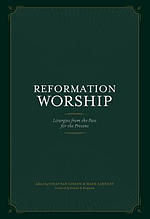 Reformation Worship