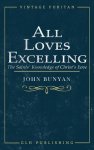 All Loves Excelling: The Saints' Knowledge of Christ's Love