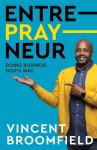 Entre-PRAY-neur: Doing Business God's Way