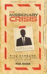 The Missionary Crisis: Five Dangers Plaguing Missions and How the Church Can Be the Solution