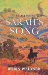 Sarah\'s Song (historical Christian Fiction With In-depth Bible Study)