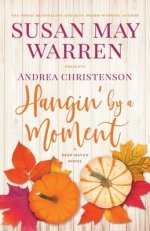 Hangin\' By A Moment