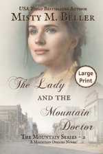 Lady And The Mountain Doctor