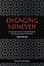 Engaging Nineveh: A Conservative Church, a Baptist Preacher, and a Newfound Heart for Muslims