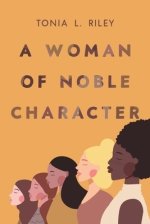 Woman Of Noble Character