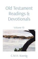 Old Testament Readings & Devotionals: Volume 10