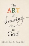 The Art of Drawing Closer to God