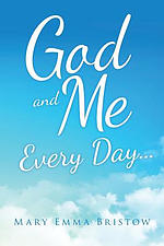 God and Me Every Day . . .
