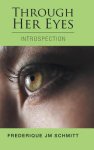 Through Her Eyes: Introspection