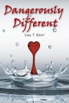 Dangerously Different