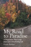 My Road to Paradise