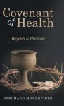 Covenant of Health: Beyond a Promise