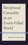 Reciprocal Causality In An Event-filled World
