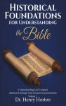 Historical Foundations for Understanding the Bible