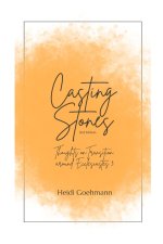 Casting Stones: A Study of Transition around Ecclesiastes 3