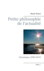 Petite Philosophie De L\'actualite