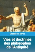 Vies Et Doctrines Des Philosophes De L\'antiquite