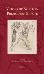 VISIONS OF NORTH IN PREMODERN