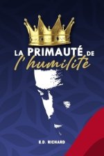 Primaute De L\'humilite