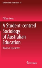 A Student-Centred Sociology of Australian Education: Voices of Experience