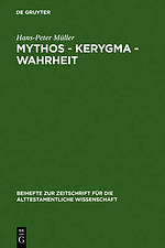 Mythos - Kerygma - Wahrheit