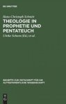 Theologie in Prophetie Und Pentateuch