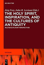The Holy Spirit, Inspiration, and the Cultures of Antiquity
