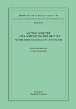 Anthologie Zur 'Unterscheidung Der Geister': Probate Spiritus-Kompilation Und Traktate