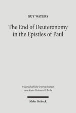 The End of Deuteronomy in the Epistles of Paul