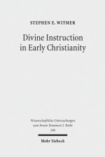 Divine Instruction in Early Christianity
