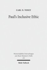 Paul's Inclusive Ethic: Resolving Community Conflicts and Promoting Mission in Romans 14-15