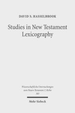 Studies in New Testament Lexicography: Advancing Toward a Full Diachronic Approach with the Greek Language