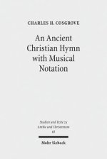 An N Ancient Christian Hymn with Musical Notation: Papyrus Oxyrhynchus 1786: Text and Commentary