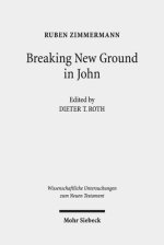 Breaking New Ground in John