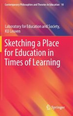 Sketching a Place for Education in Times of Learning