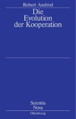 Die Evolution Der Kooperation