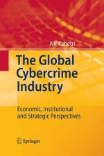 The Global Cybercrime Industry