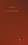 Long Live The King