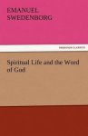 Spiritual Life and the Word of God