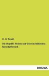 Die Begriffe Fleisch Und Geist Im Biblischen Sprachgebrauch