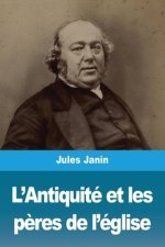 L\'antiquite Et Les Peres De L\'eglise