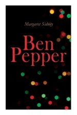 Ben Pepper: Children's Christmas Novel