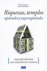 Riquezas, Templos, AP Stoles y S Per AP Stoles