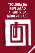 Teologia Da Revelacao A Partir Da Modernidade