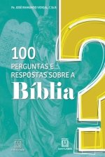 100 Perguntas E Respostas Sobre A Biblia